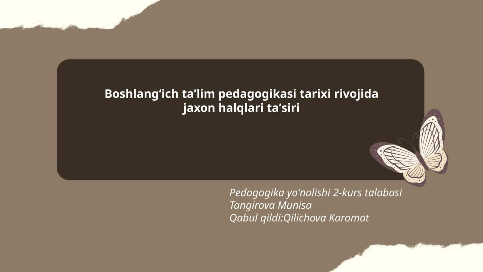 Boshlangʻich taʼlim pedagogikasi tarixi rivojida jaxon halqlari taʼsiri 1