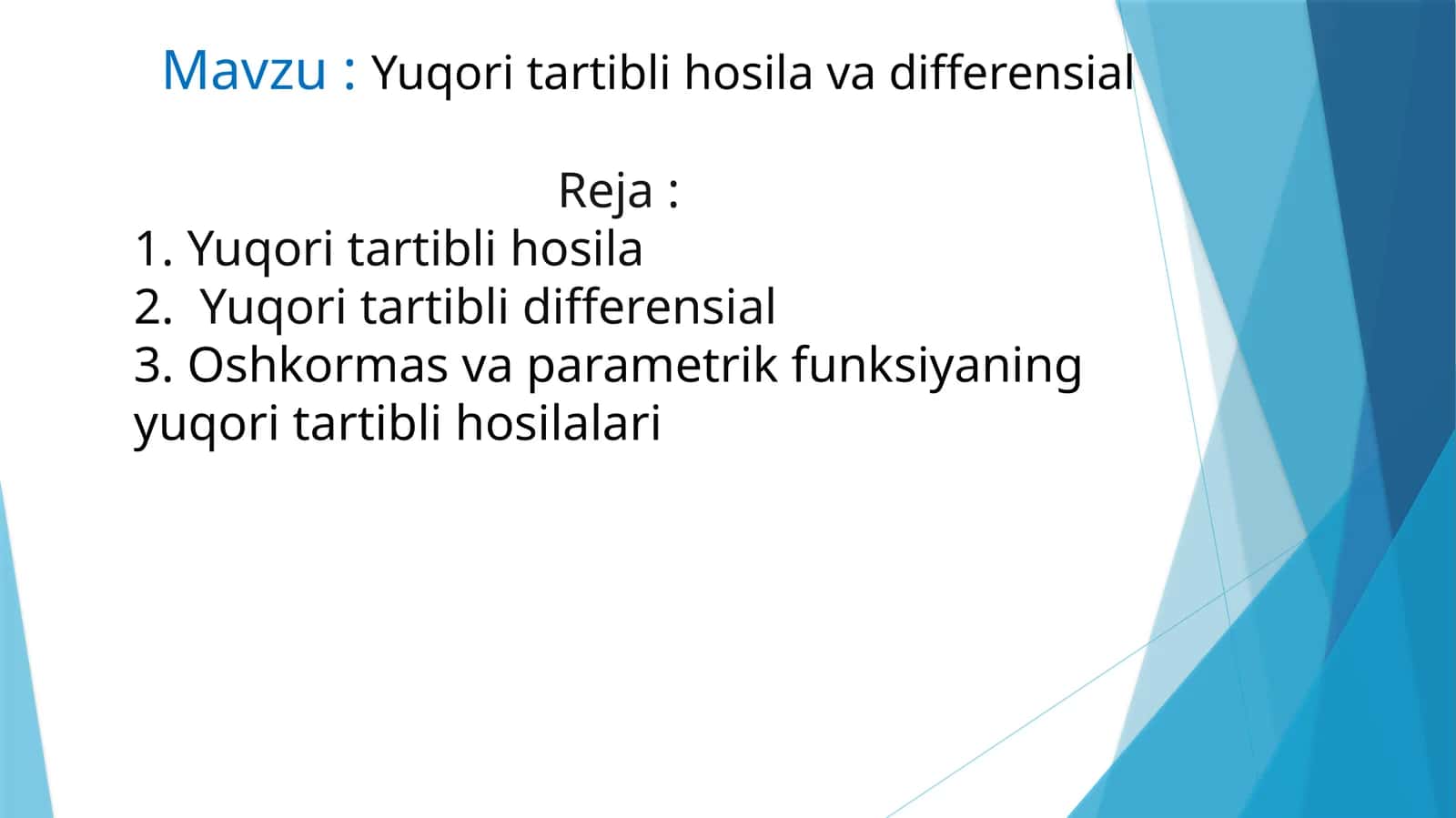 Yuqori tartibli hosila va differensial 1