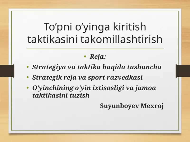 To’pni o’yinga kiritish taktikasini takomillashtirish 1