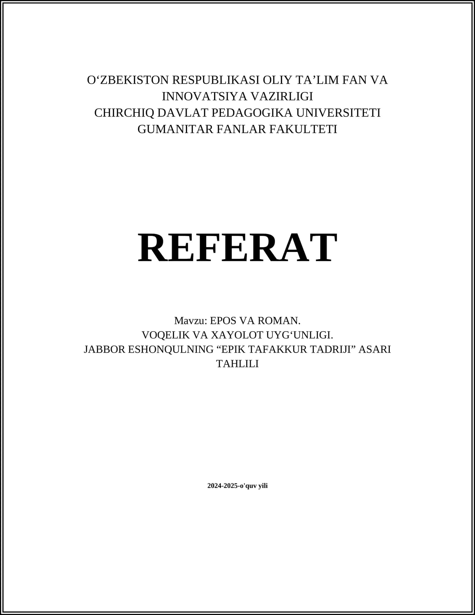 EPOS VA ROMAN. VOQELIK VA XAYOLOT UYG‘UNLIGI. JABBOR ESHONQULNING “EPIK TAFAKKUR TADRIJI” ASARI TAHLILI 1
