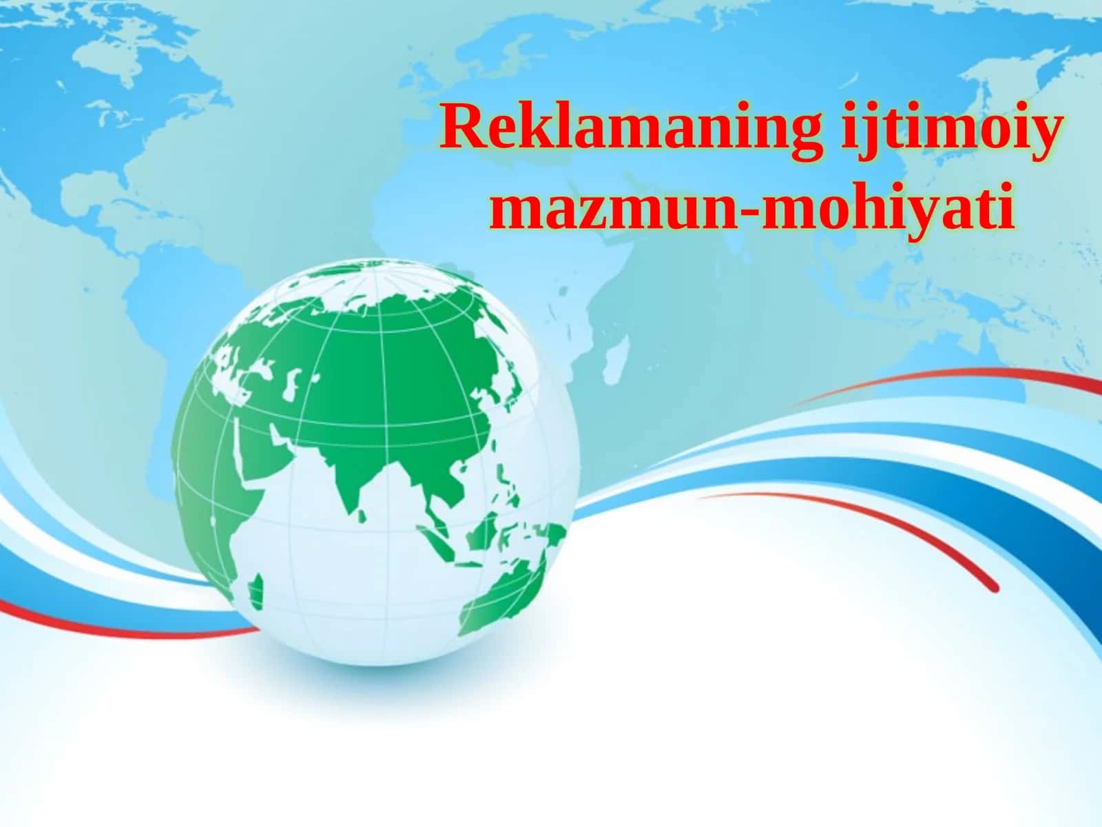 Reklamaning ijtimoiy mazmun-mohiyati 1