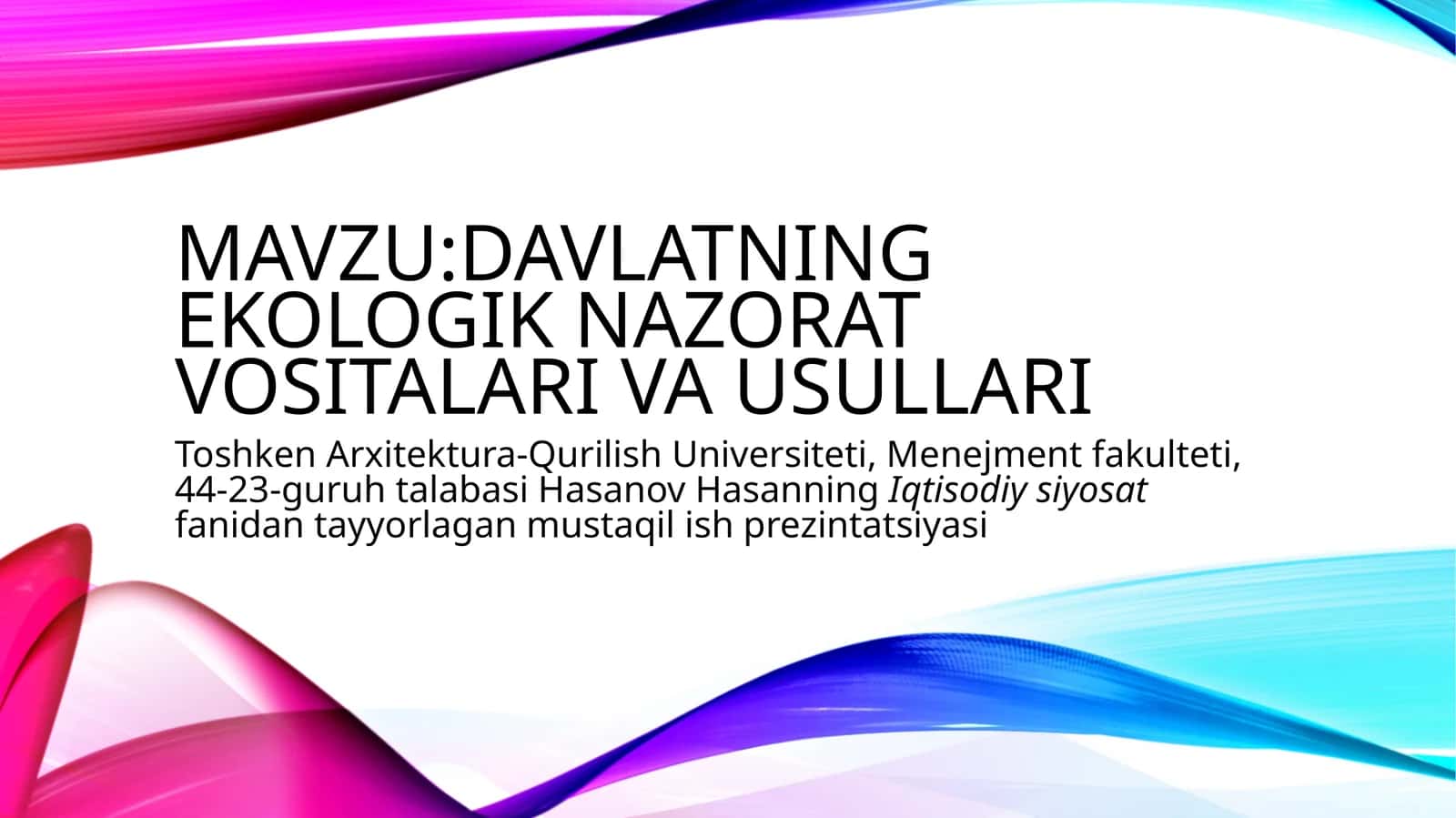Davlatning ekologik nazorat vositalari va usullari 1