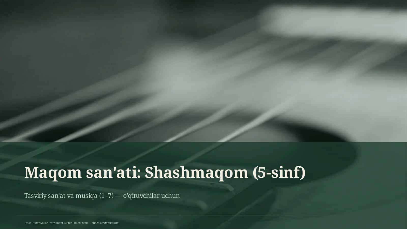 Maqom san'ati: Shashmaqom (5-sinf) 1
