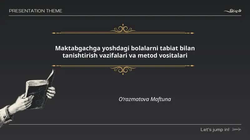 Maktabgachga yoshdagi bolalarni tabiat bilan tanishtirish vazifalari va metod vositalari 1
