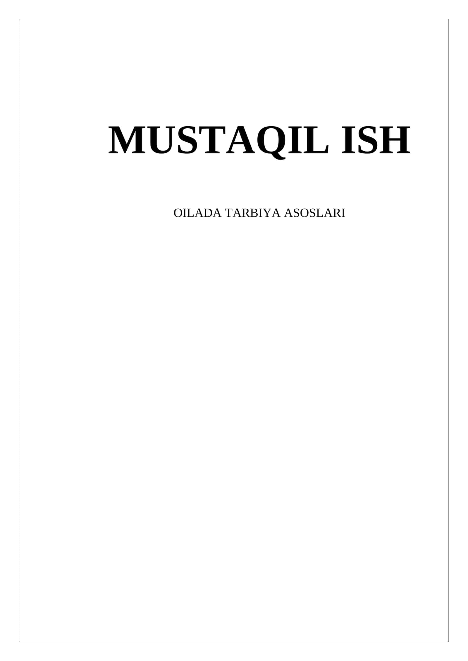 OILADA TARBIYA ASOSLARI 1