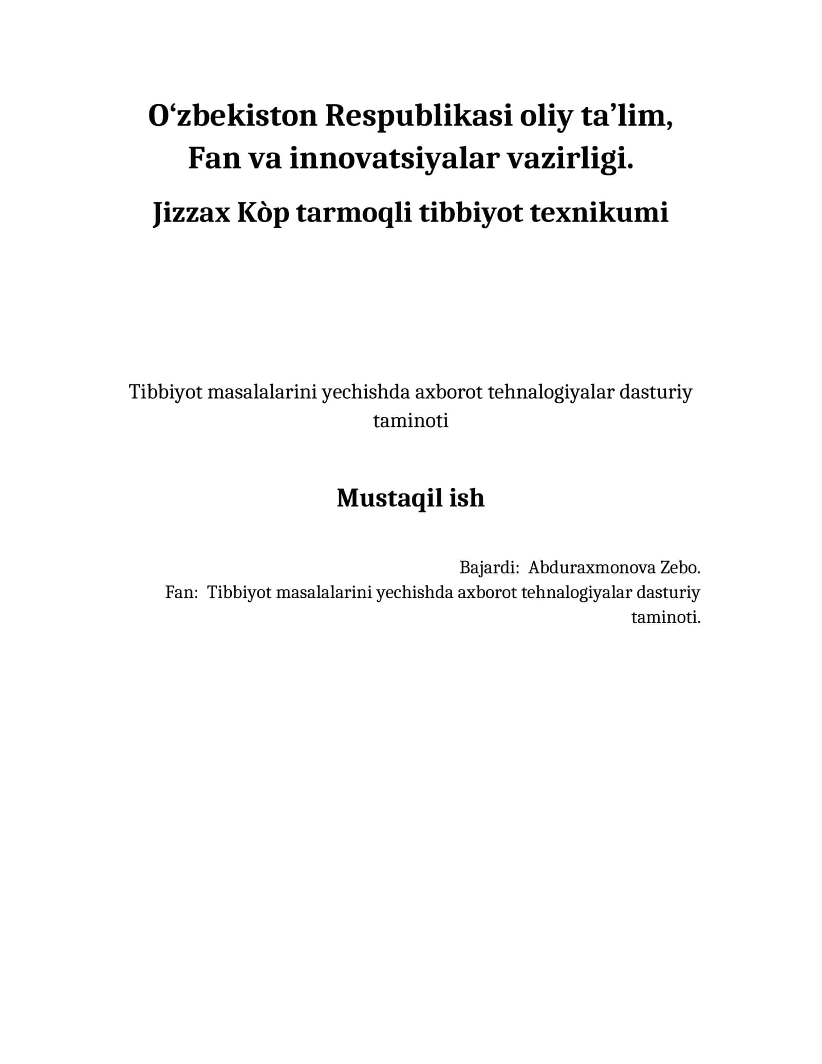 Tibbiyot masalalarini yechishda axborot tehnalogiyalar dasturiy taminoti 1