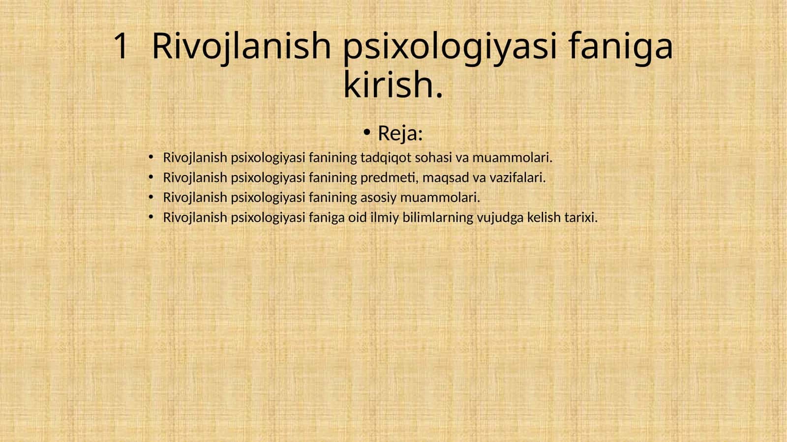 Rivojlanish psixologiyasi faniga kirish 1