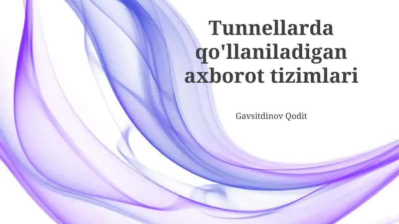 Tunnellar uchun axborot tizimlari 1