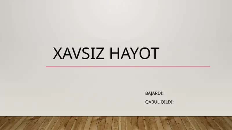 Xavfsiz hayot 1