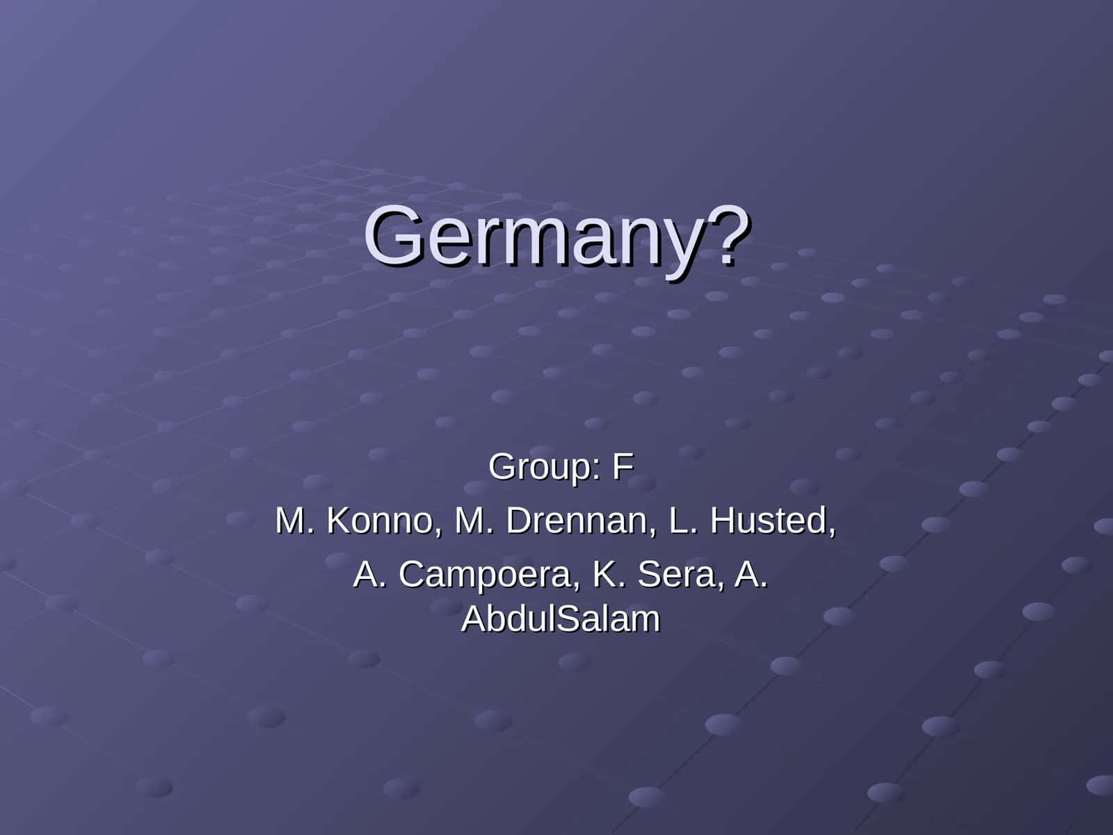 Germany? 1
