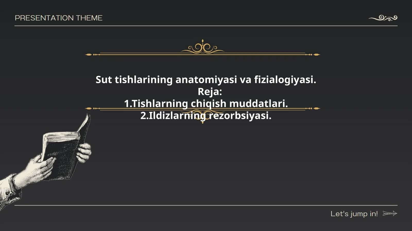 Sut tishlarining anatomiyasi va fizialogiyasi 1