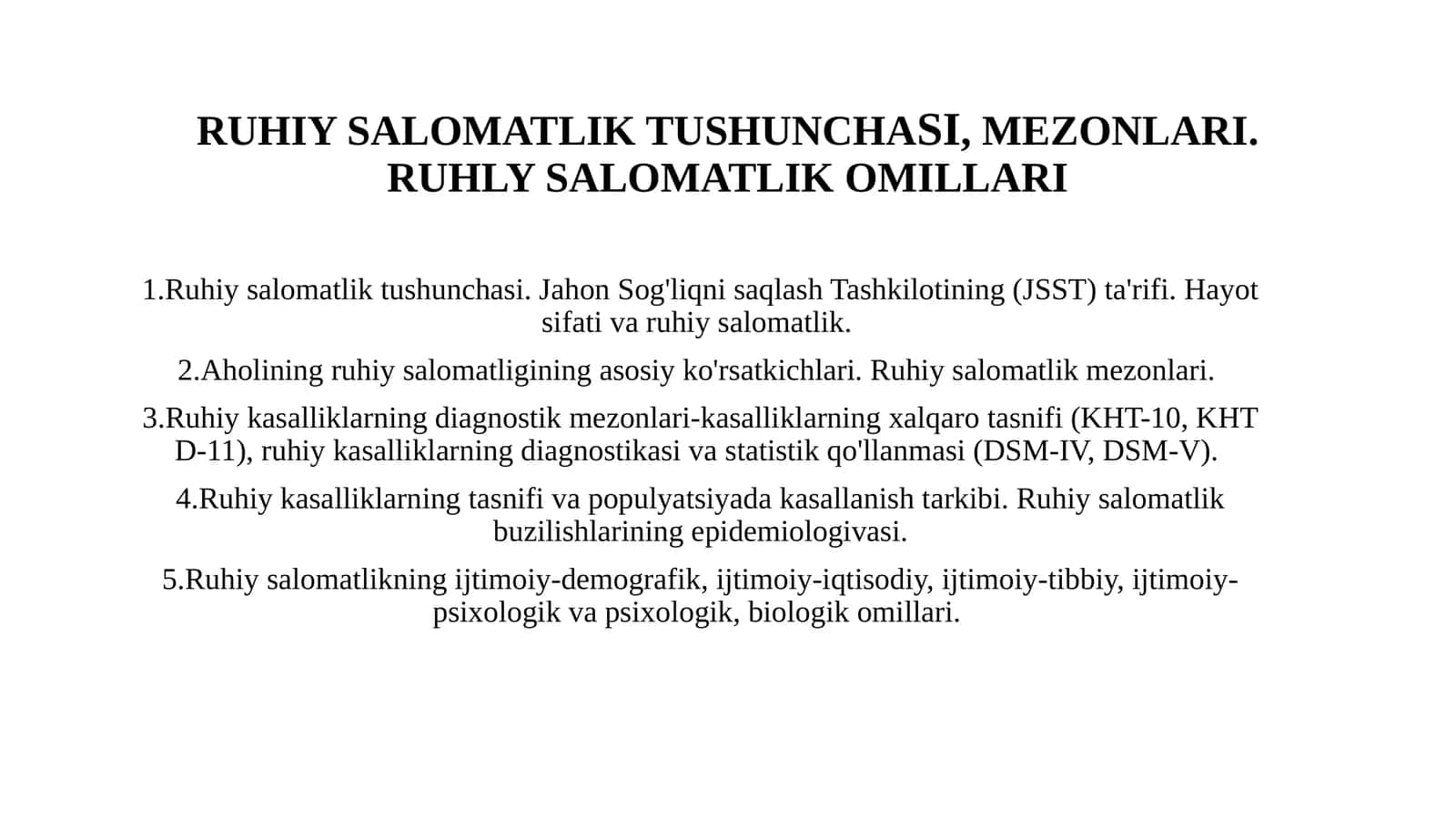 RUHIY SALOMATLIKTUSHUNCHASI,MEZONLARI. RUHLY SALOMATLIK OMILLARI 1