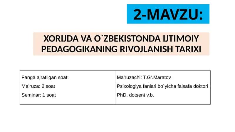 Xorijda va O'zbekistonda Ijtimoiy Pedagogikaning Rivoylanishi Tarixi 1