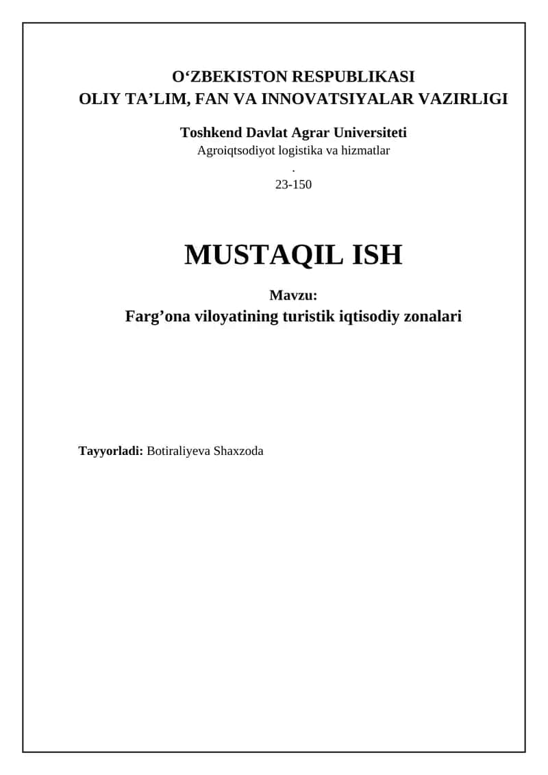 Farg‘ona viloyatining turistik-iqtisodiy zonalari: Umumiy ko‘rinish va imkoniyatlar 1