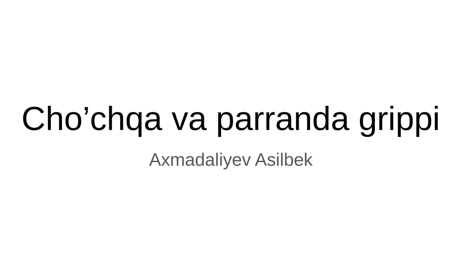 Cho’chqa va parranda grippi 1