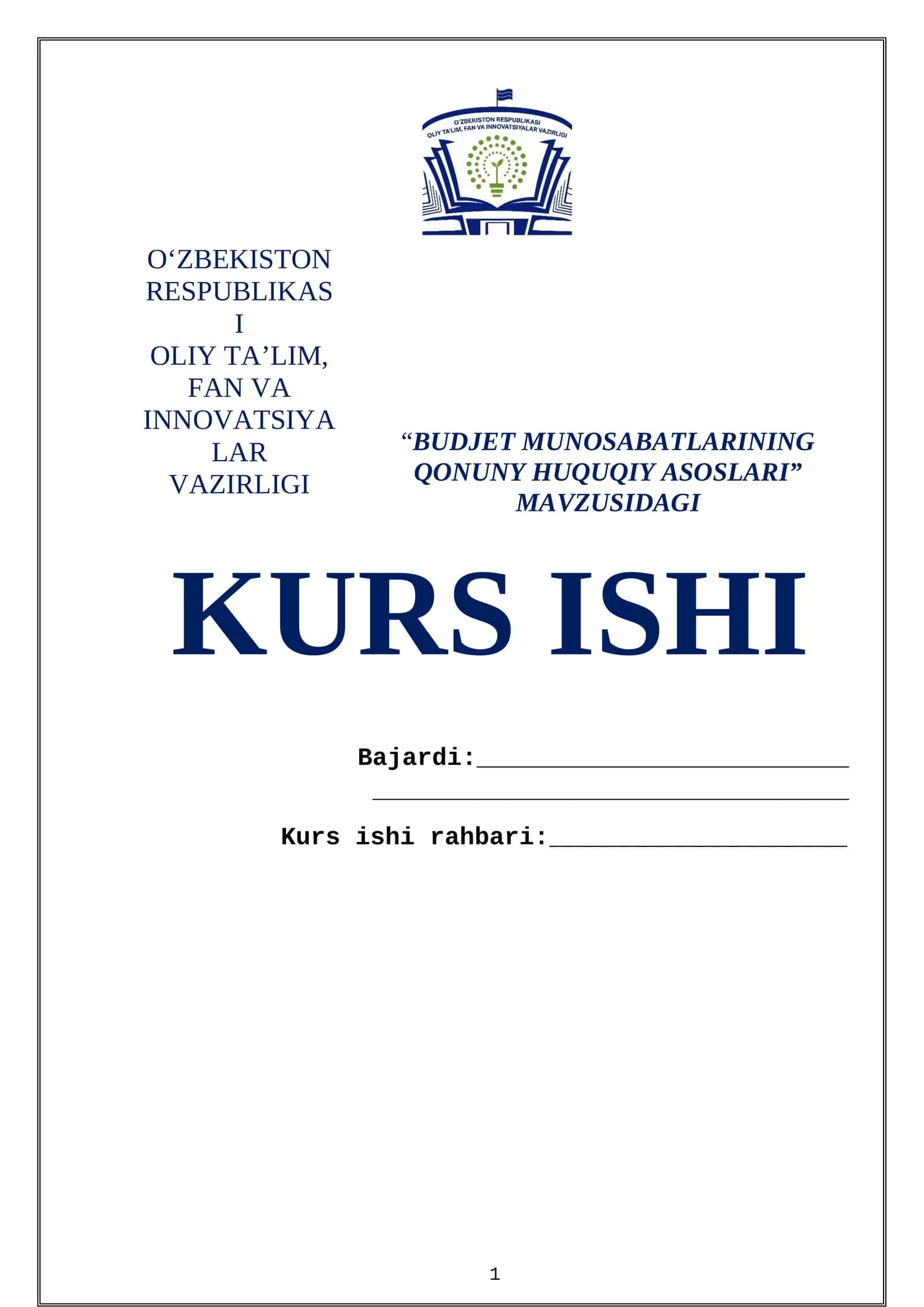 “BUDJET MUNOSABATLARINING QONUNY HUQUQIY ASOSLARI” MAVZUSIDAGI KURS ISHI 1