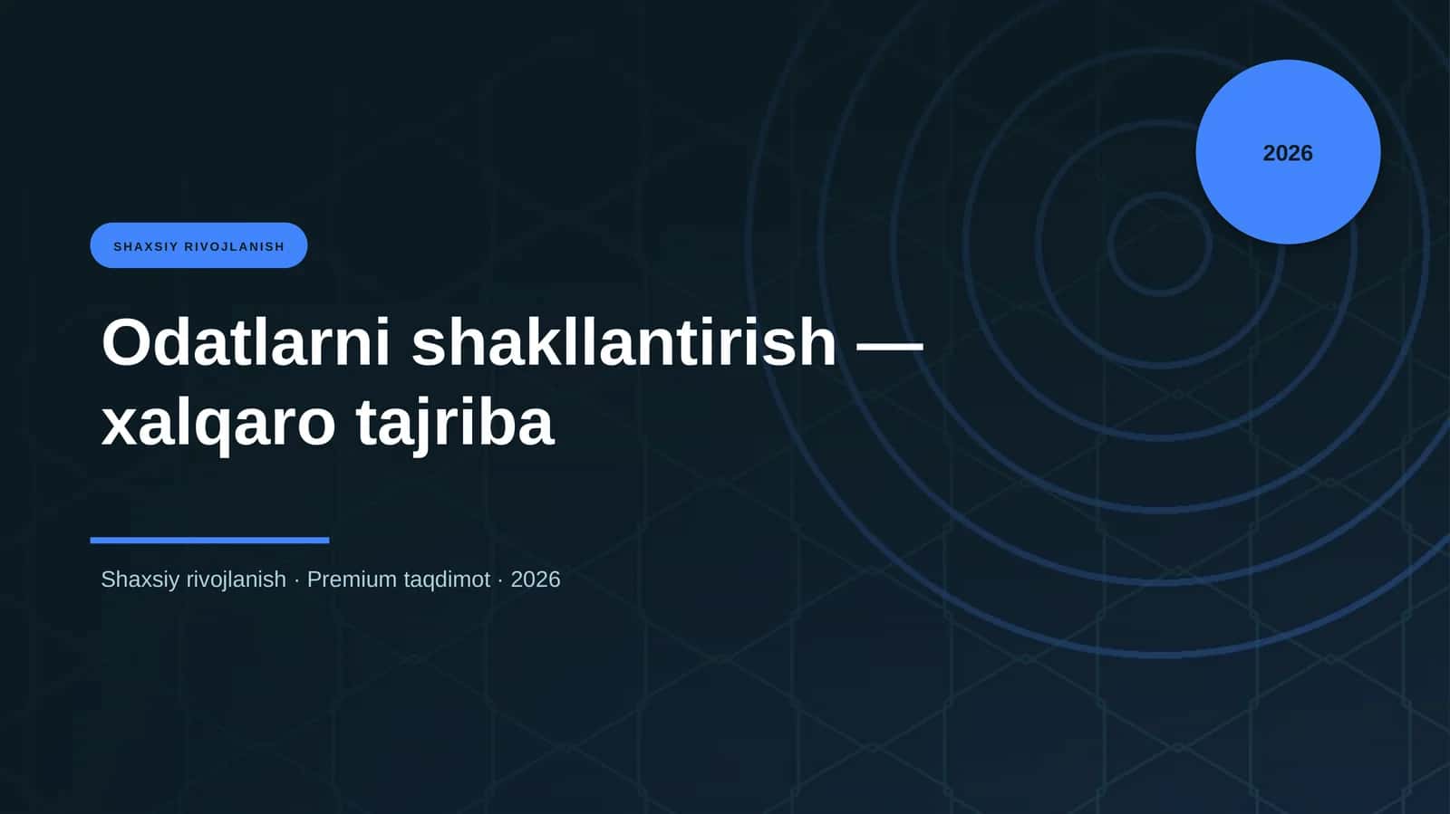 Odatlarni shakllantirish — xalqaro tajriba 1