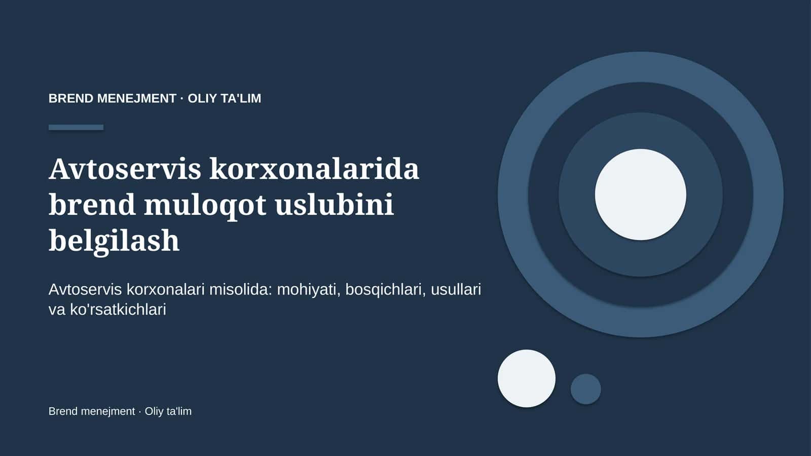 Avtoservis korxonalarida brend muloqot uslubini belgilash 1