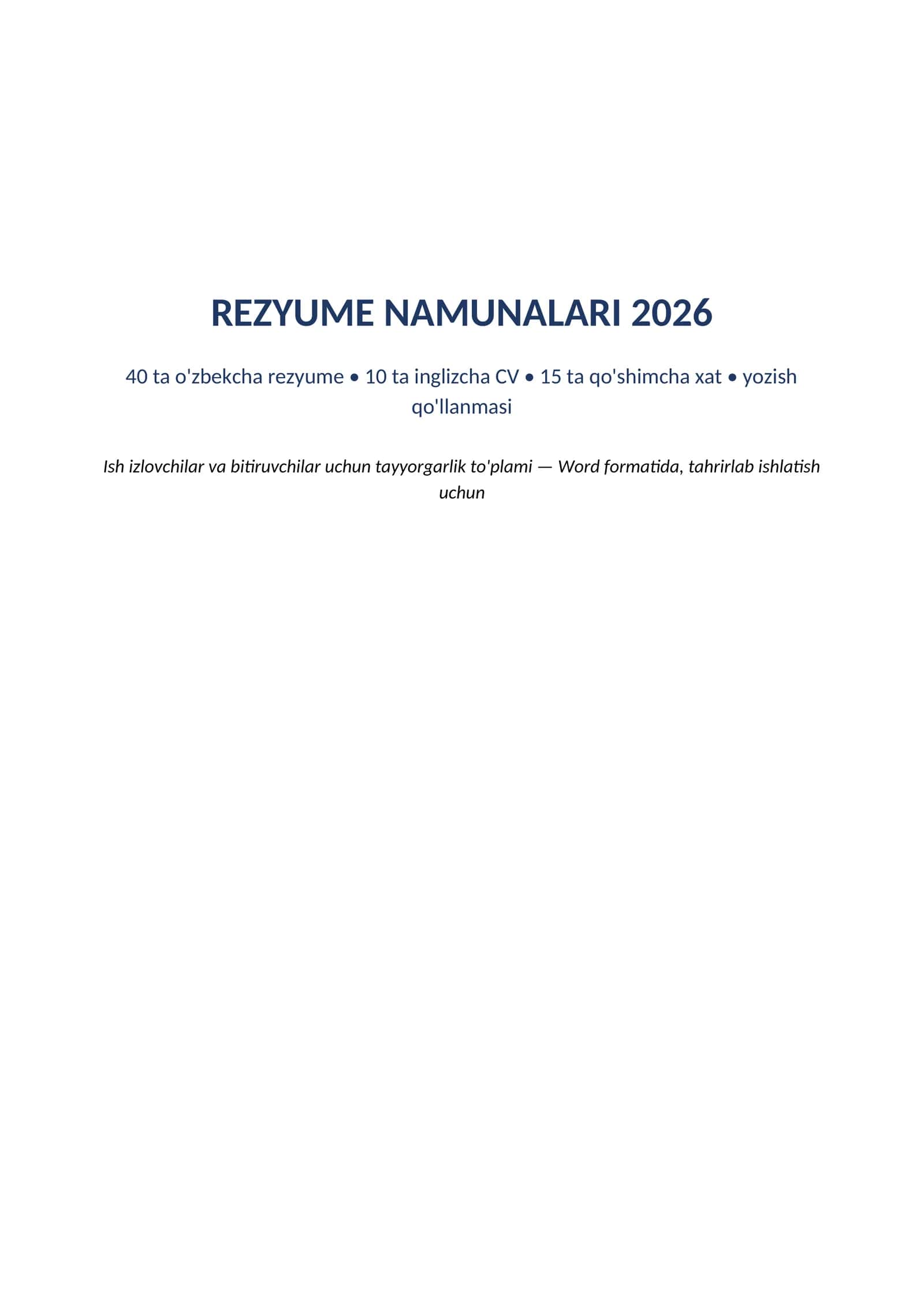 Rezyume namunalari 2026 uzbek tilida word CV va qoshimcha xat bilan tayyorgarlik toplami 1