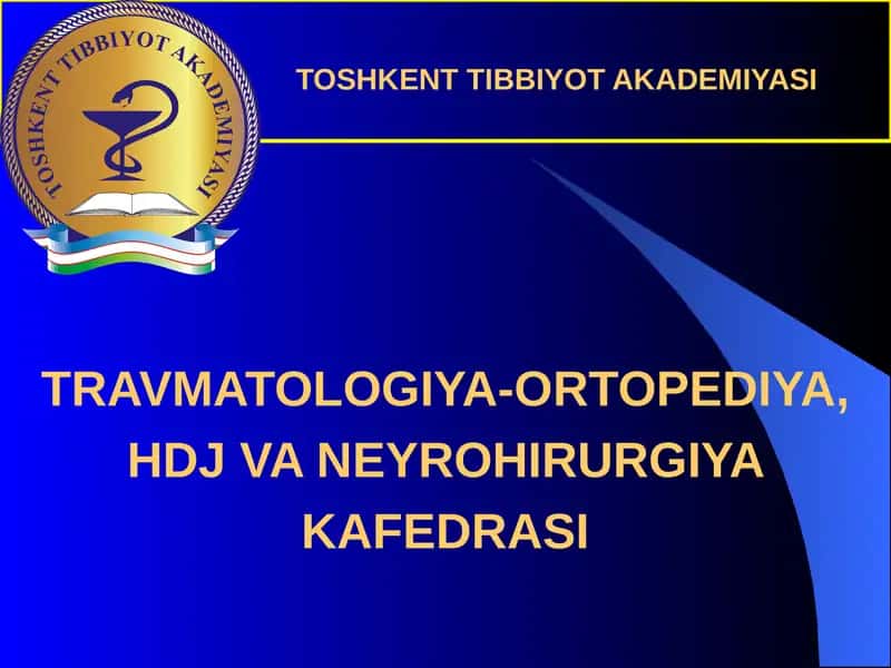 Travmatologiya va Ortopediya 1