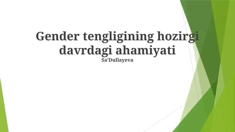 Gender tengligining hozirgi davrdagi ahamiyati 1
