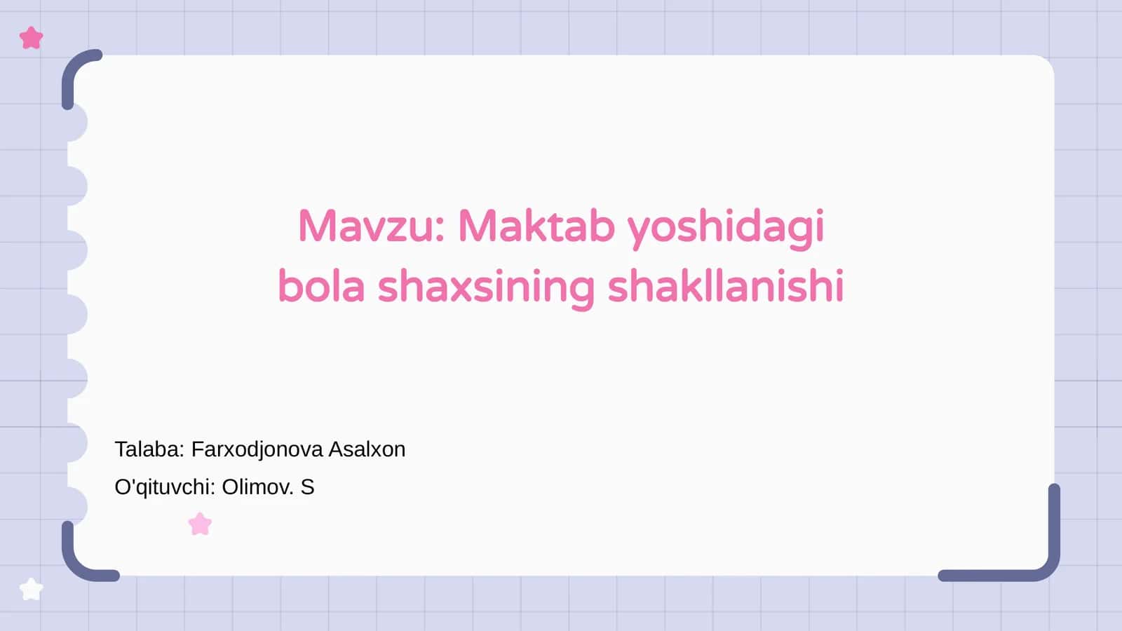 Maktab yoshidagi bola shaxsining shakllanishi 1