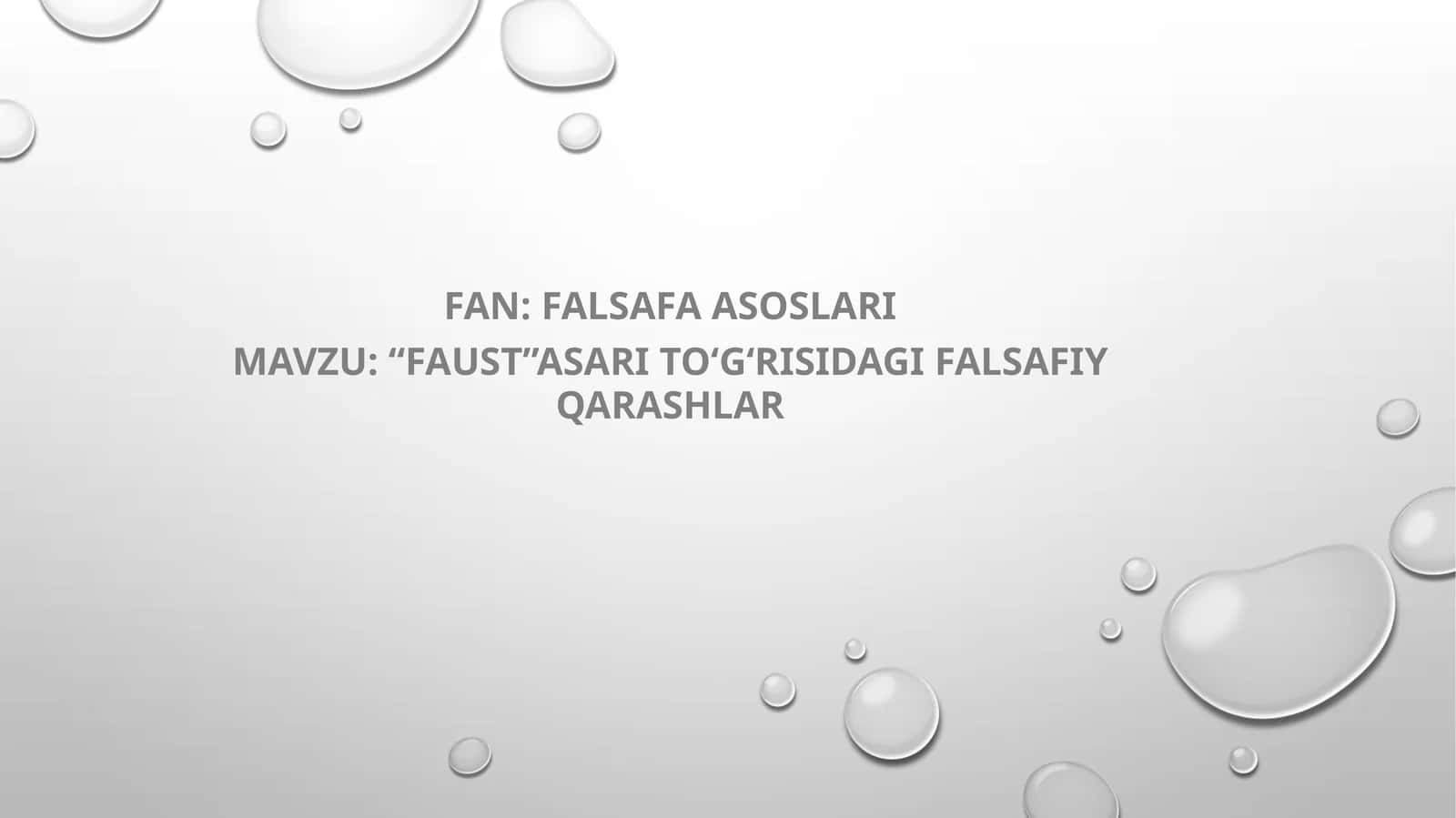“Faust”asari toʻgʻrisidagi falsafiy qarashlar 1