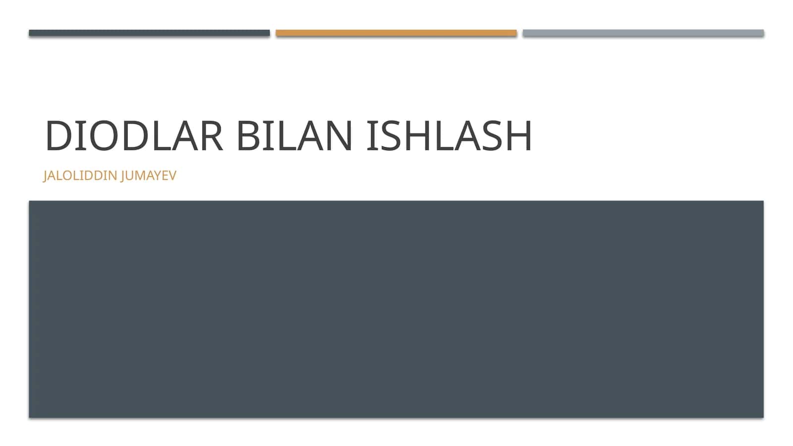 Diodlar bilan ishlash 1