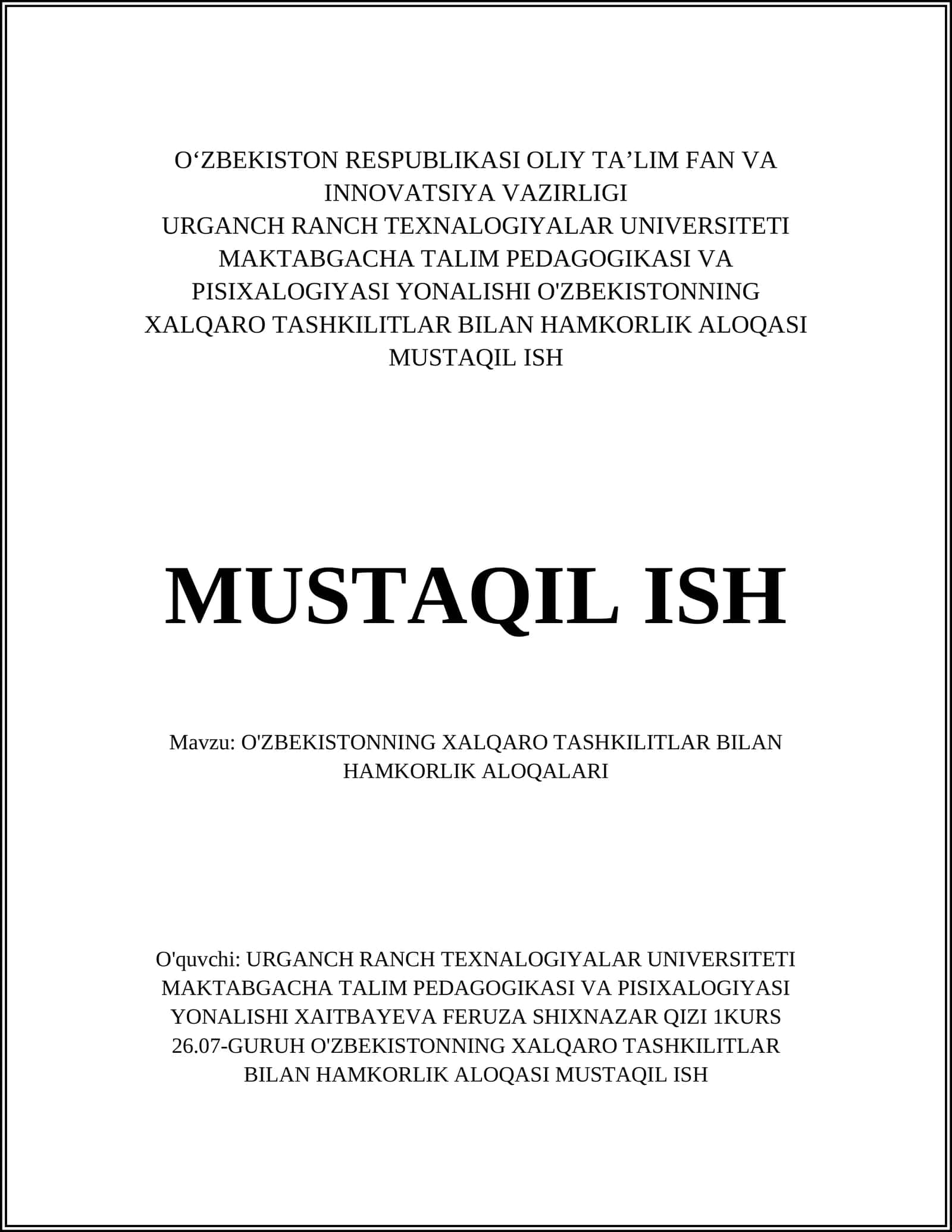 O'ZBEKISTONNING XALQARO TASHKILITLAR BILAN HAMKORLIK ALOQASI MUSTAQIL ISH 1