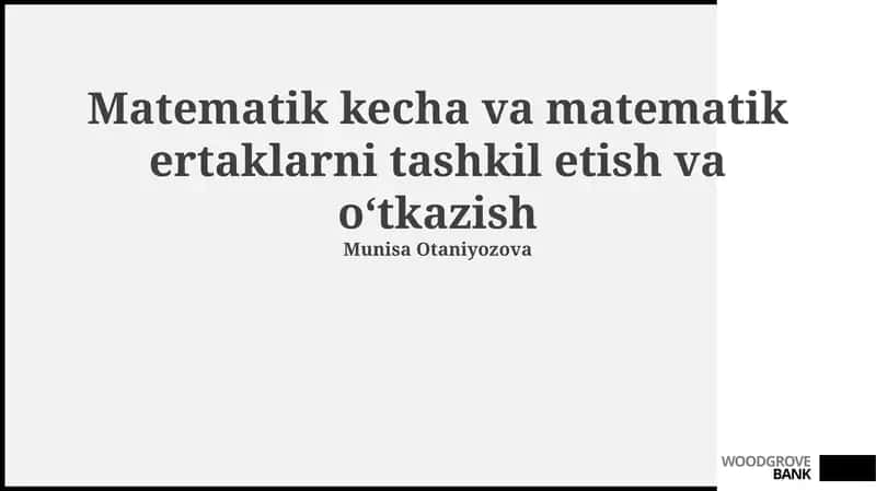 Matematik kecha va matematik ertaklarni tashkil etish va oʻtkazish 1