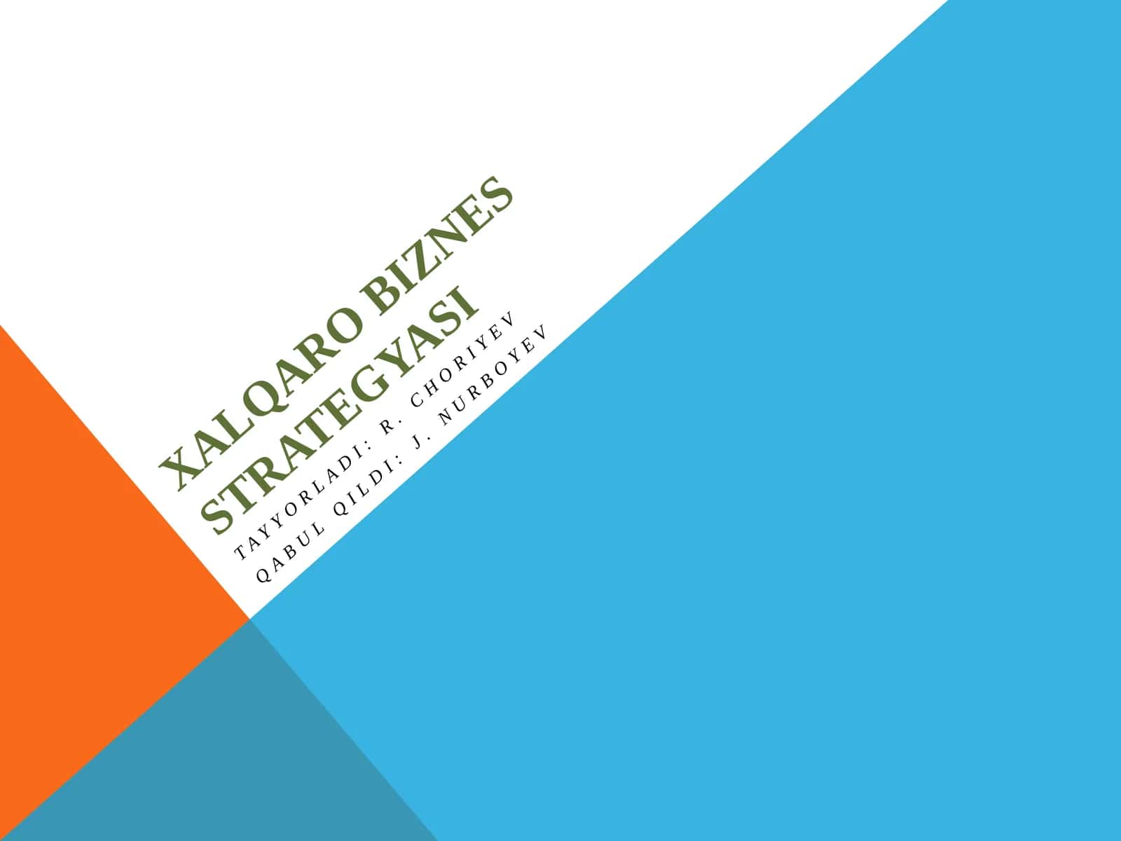 XALQARO BIZNES STRATEGYASI 1