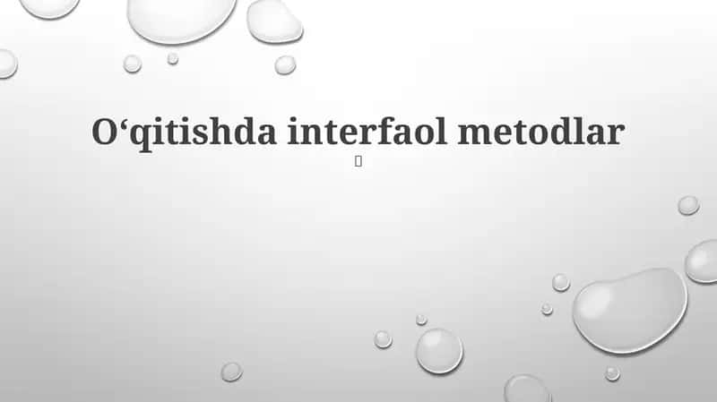 Oʻqitishda interfaol metodlar 1