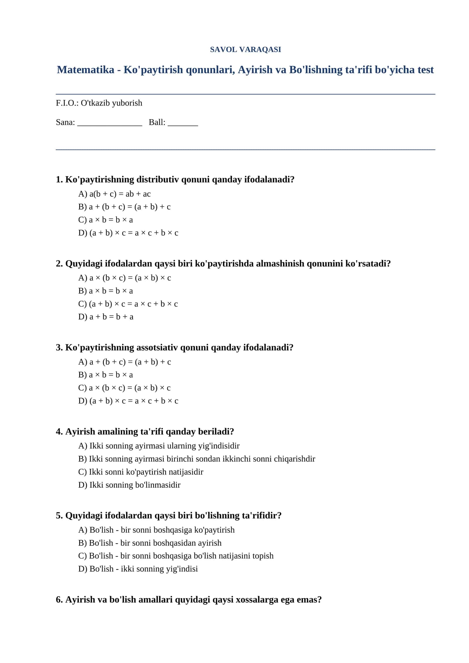 Matematika - Ko'paytirish qonunlari, Ayirish va Bo'lishning ta'rifi bo'yicha test 1
