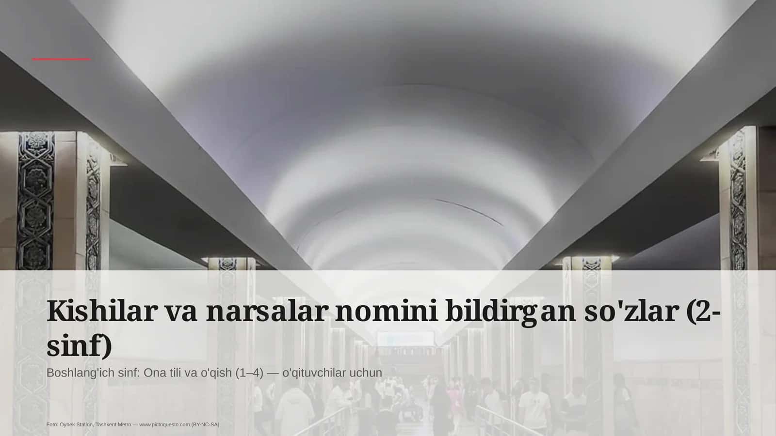 Kishilar va narsalar nomini bildirgan so'zlar (2-sinf) 1