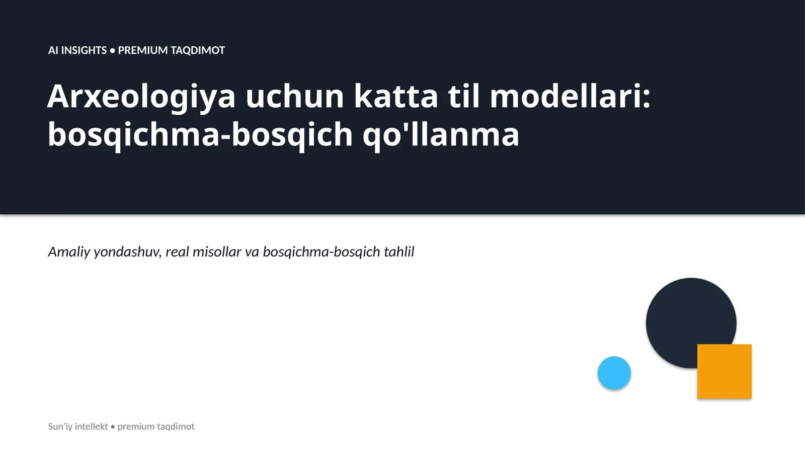 Arxeologiya uchun katta til modellari: bosqichma-bosqich qo'llanma 1