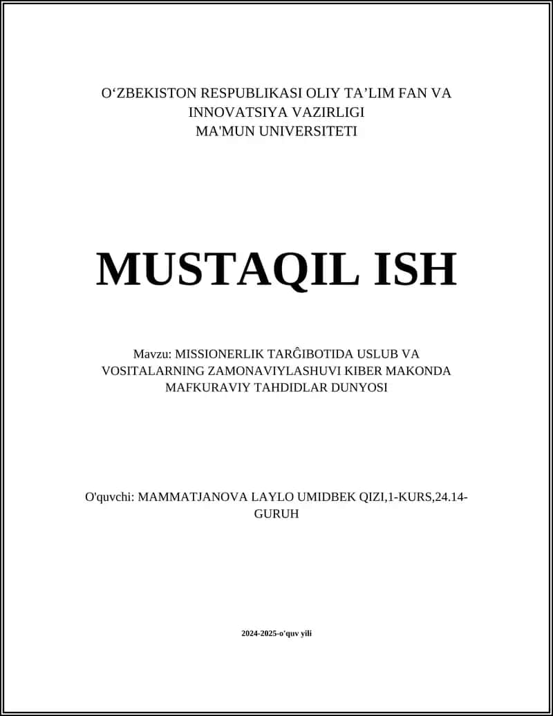 MISSIONERLIK TARĜIBOTIDA USLUB VA VOSITALARNING ZAMONAVIYLASHUVI KIBER MAKONDA MAFKURAVIY TAHDIDLAR DUNYOSI 1