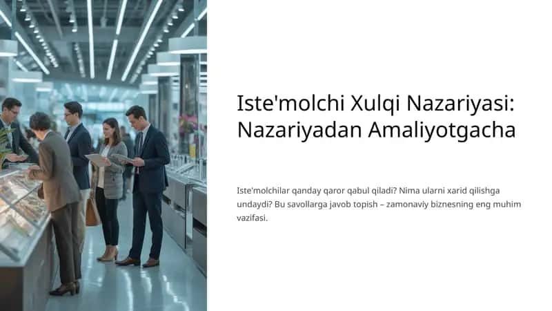 Iste'molchi Xulqi Nazariyasi 1