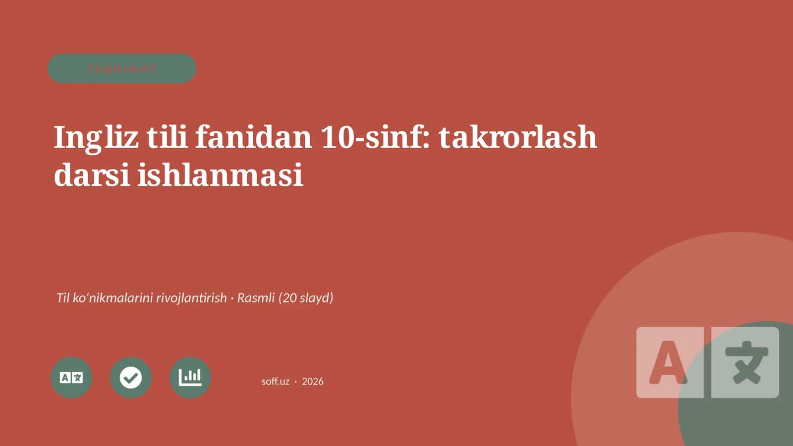 Ingliz tili fanidan 10-sinf: takrorlash darsi ishlanmasi 1