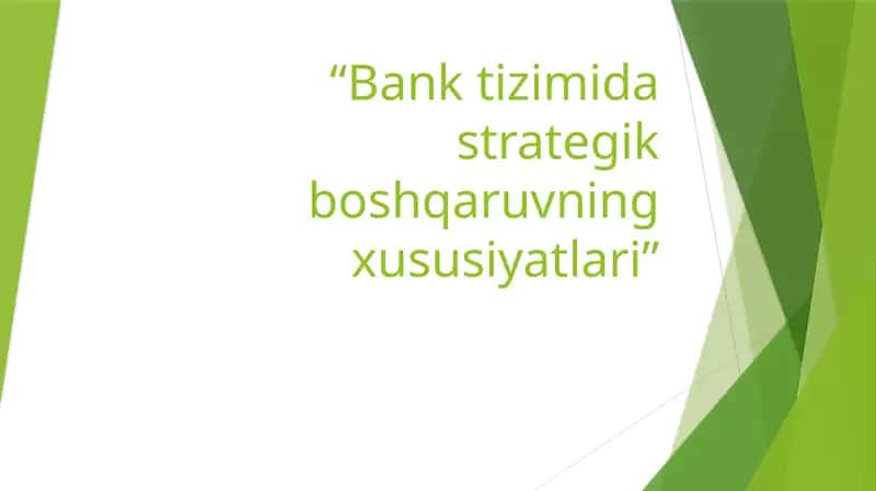 Banktizimidastrategikboshqaruvningxususiyatlari 1