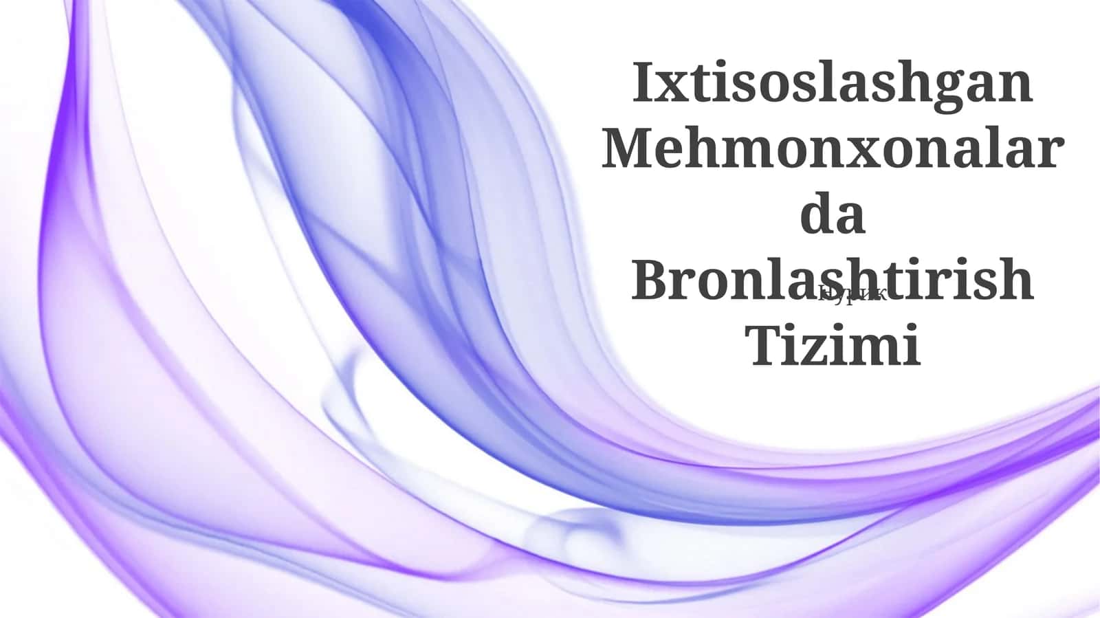 Ixtisoslashgan Mehmonxonalarda Bronlashtirish Tizimi 1