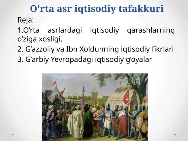 O’rta asr iqtisodiy tafakkuri 1