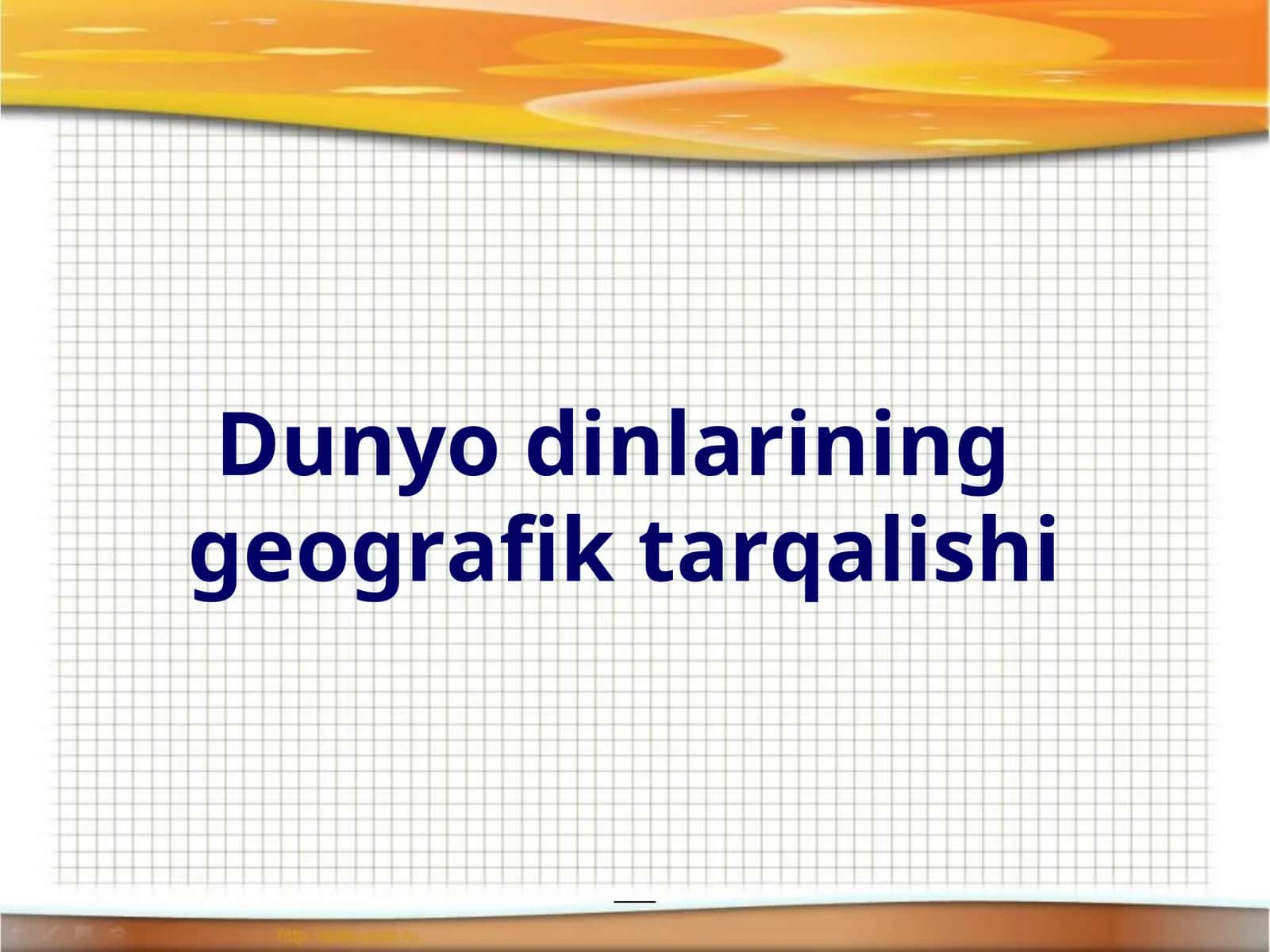 Dunyo dinlarining geografik tarqalishi 1