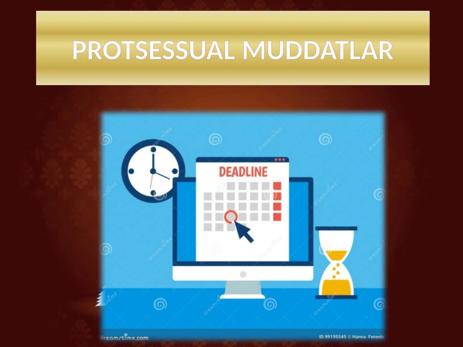 PROTSESSUAL MUDDATLAR 1