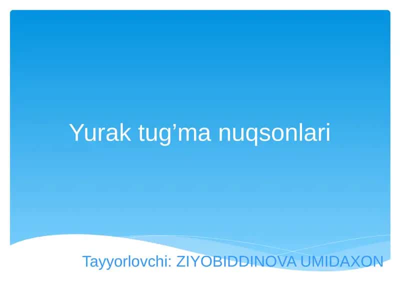 Yurak tug’ma nuqsonlari 1