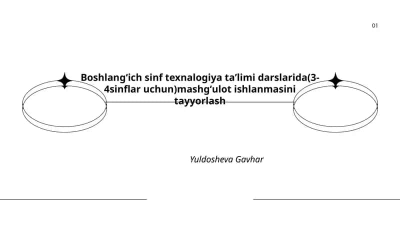 Boshlangʻich sinf texnalogiya taʼlimi darslarida(3-4sinflar uchun)mashgʻulot ishlanmasini tayyorlash 1