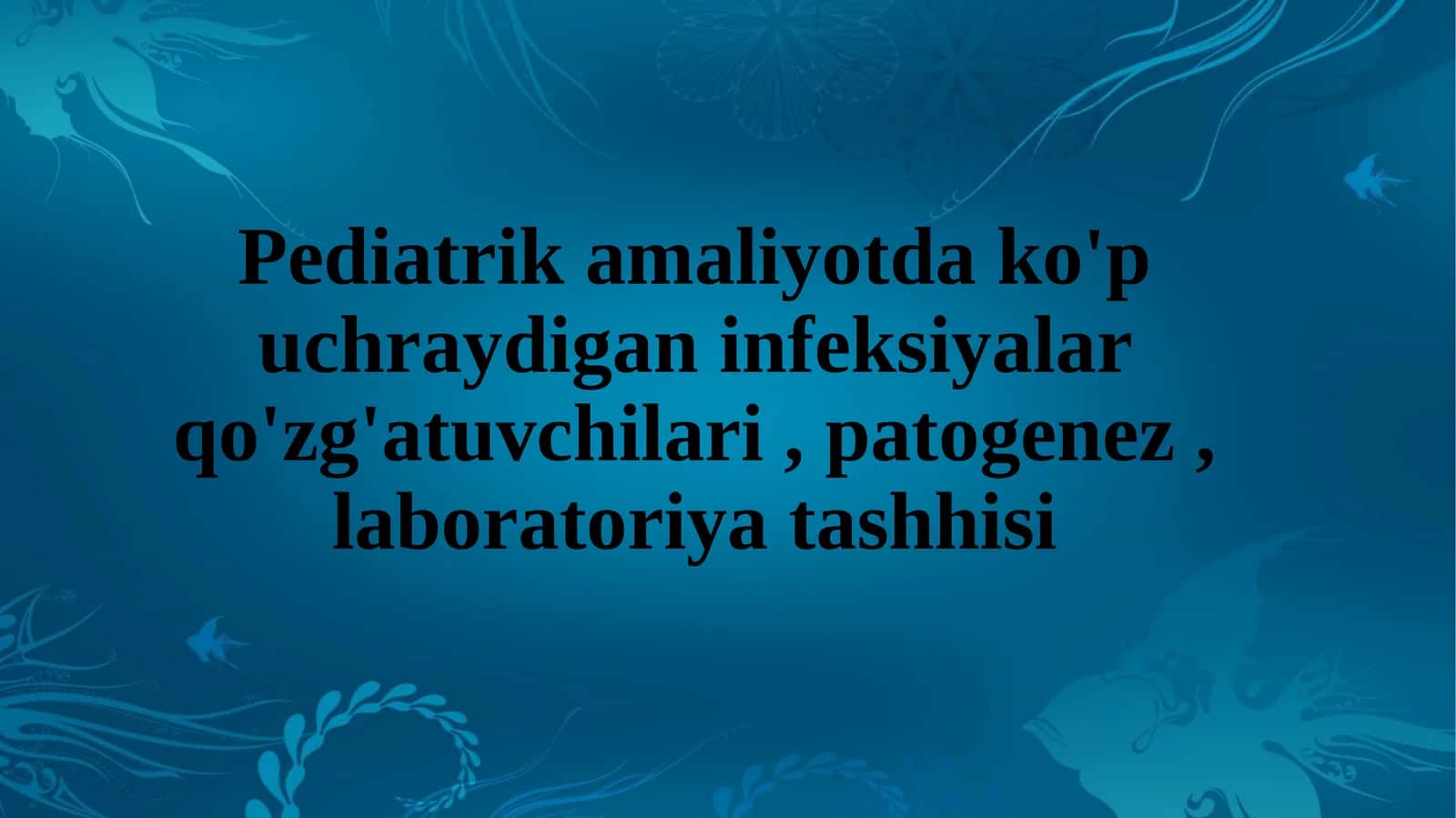 Bolalar infektsiyalari 1