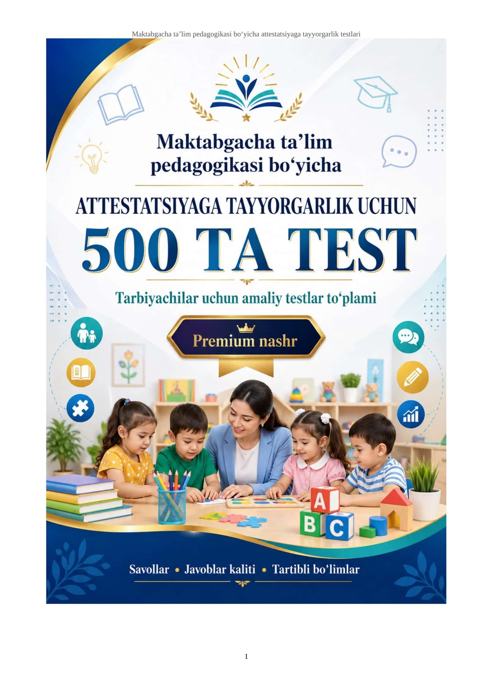 Maktabgacha ta’lim pedagogikasi bo‘yicha attestatsiyaga tayyorgarlik testlari 1