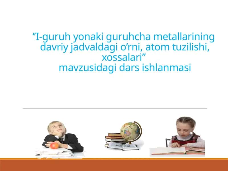 I-guruh yonaki guruhcha metallariningdavriy jadvaldagi o’rni,atom tuzilishi,xossalari 1