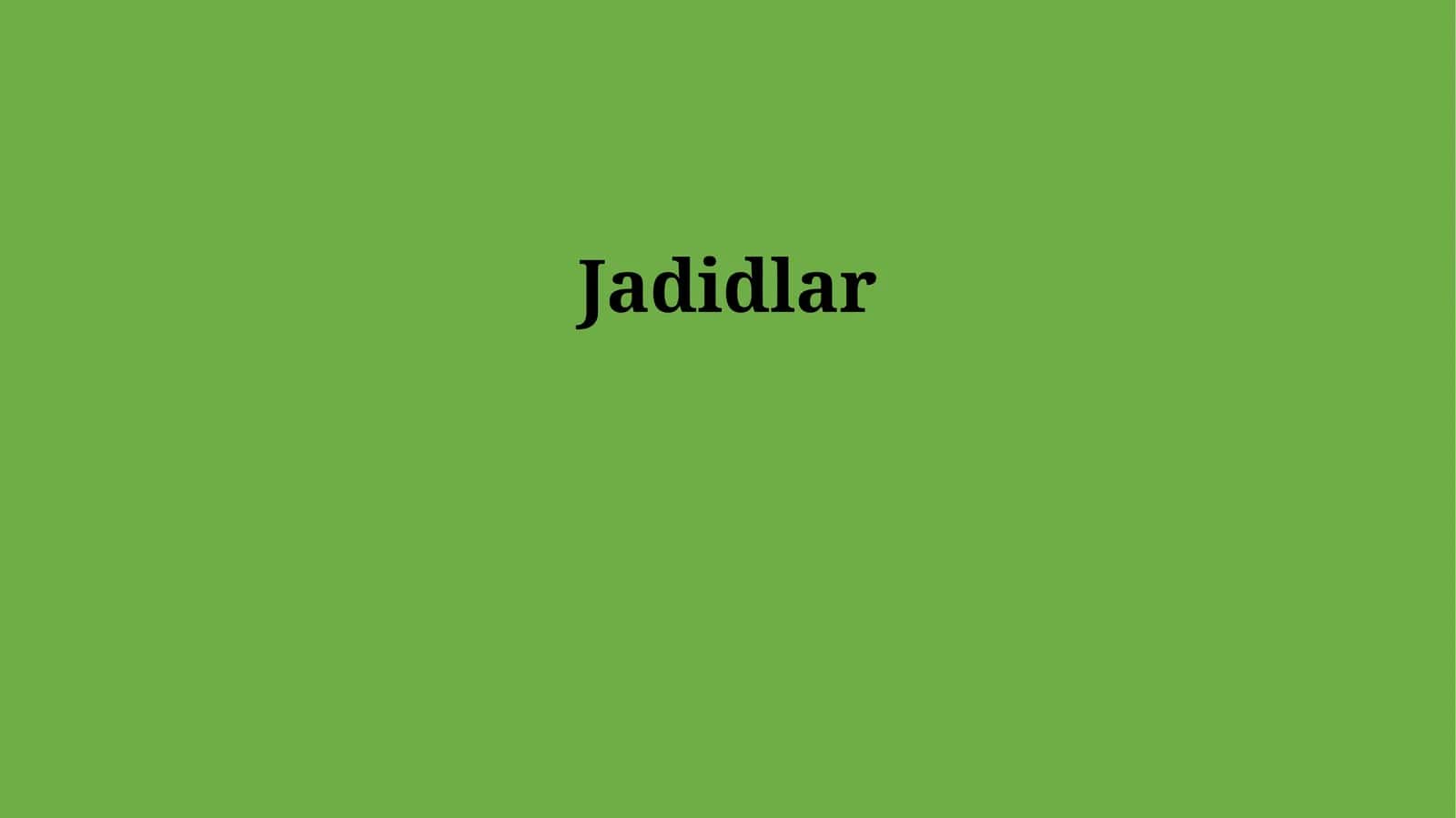 Jadidlar 1