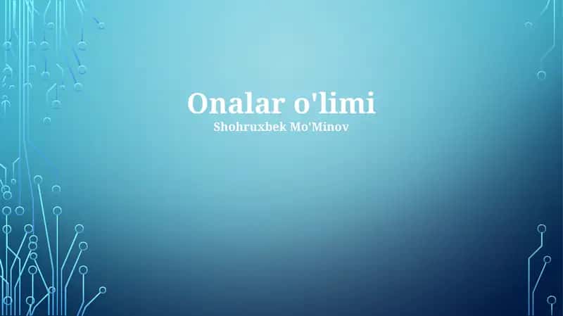 Onalar o'limi 1